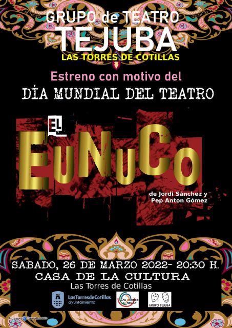 El Tejuba estrena 'El Eunuco' con motivo del Día Mundial del Teatro