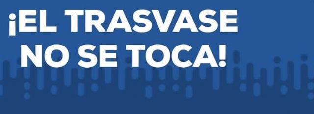 ¡El Trasvase Tajo-Segura no se toca!