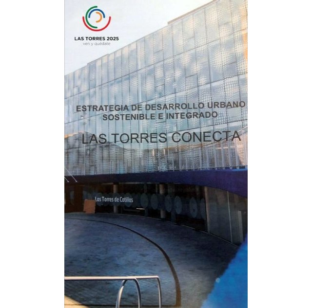 Fondos europeos EDUSI destinados al desarrollo y modernización de Torres de Cotillas