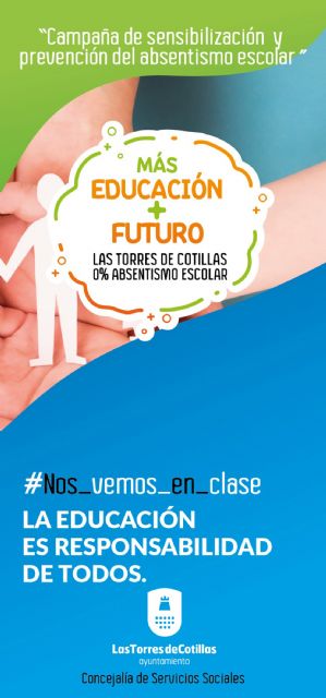 Las Torres de Cotillas lanza una campaña para luchar contra el absentismo escolar