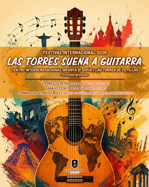 Llega al Centro Intergeneracional Infanta Do&ntilde;a Sofía el festival 'Las Torres suena a guitarra'