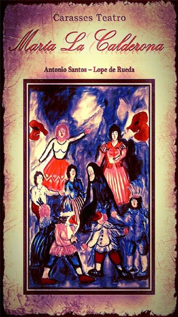 'María la Calderona', de los eldenses 'Carasses Teatro', cerrará el certamen nacional de teatro amateur Juan Baño