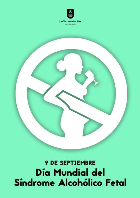 Las Torres de Cotillas se sumará a la conmemoración del Día Mundial del Síndrome Alcohólico Fetal