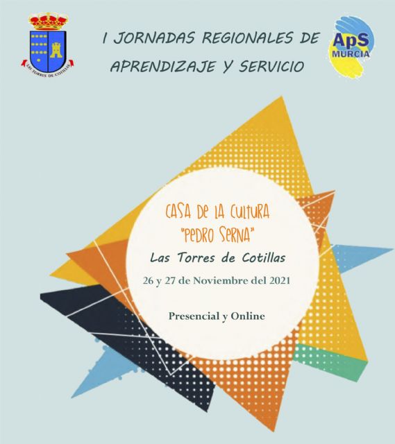 Las Torres de Cotillas, sede de las 'I Jornadas Regionales de Aprendizaje y Servicio'
