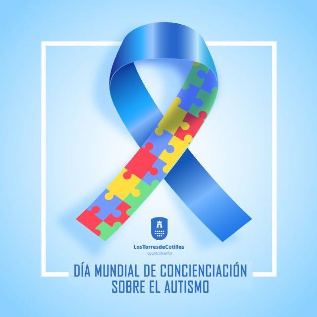 Las Torres de Cotillas se teñirá de azul por el día mundial de concienciación sobre el autismo